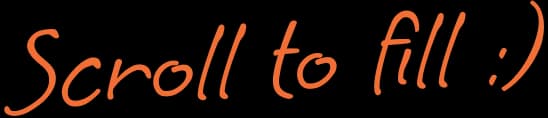 Scroll to fill